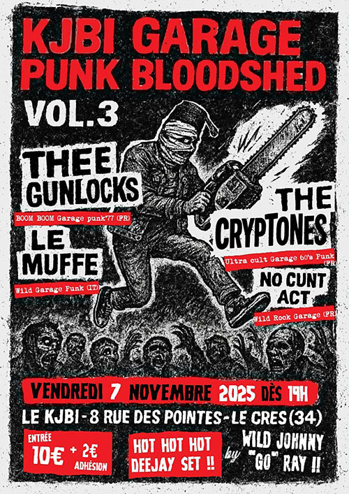 KJBi Garage Punk Bloodshed vol. 3 le 07 novembre 2025 à Le Crès (34)