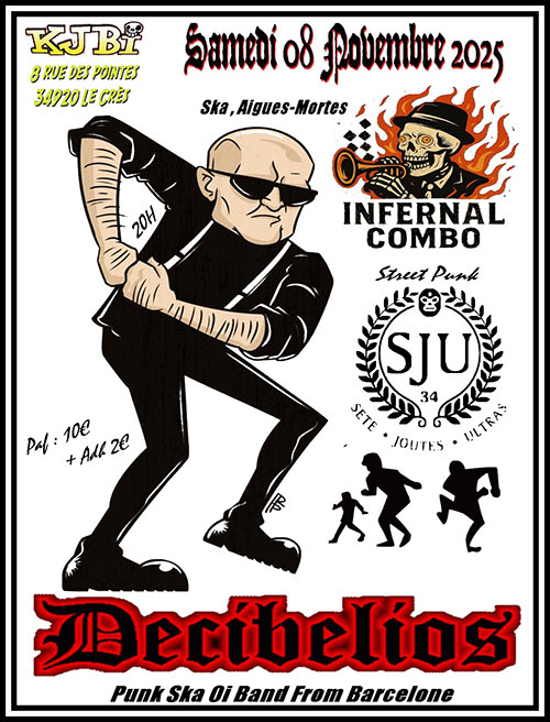 Decibelios + Infernal Combo + SJU34 au KJBi le 08 novembre 2025 à Le Crès (34)