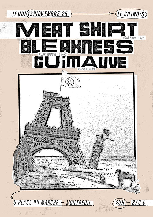 MEAT SHIRT + BLEAKNESS + GUIMAUVE le 13 novembre 2025 à Montreuil (93)