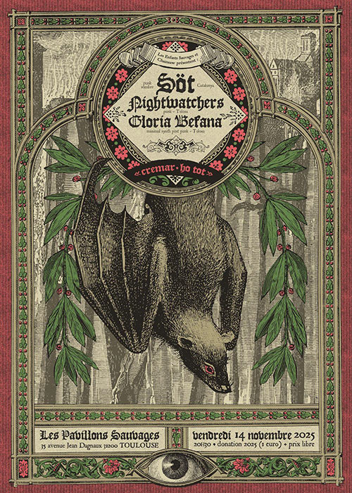 Söt + NightWatchers + Gloria Befana aux Pavillons Sauvages le 14 novembre 2025 à Toulouse (31)