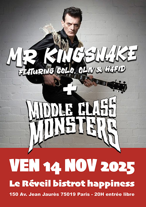 Mr Kingsnake + Middle Class Monsters au Réveil le 14 novembre 2025 à Paris (75)
