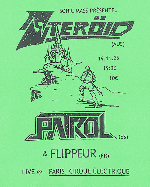 Steröid + Patrol + Flippeur au Cirque Électrique le 19 novembre 2025 à Paris (75)