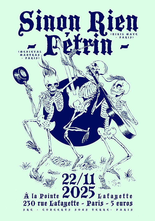 Concert -- Sinon Rien / Pétrin à la Pointe Lafayette le 22 novembre 2025 à Paris (75)