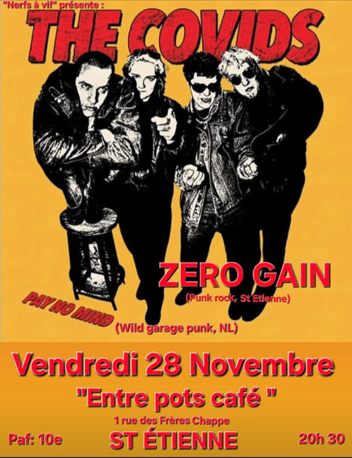 The Covids + Zero Gain à l'Entre Pots Café le 28 novembre 2025 à Saint-Etienne (42)