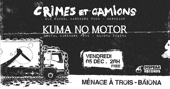 Kuma No Motor + Crimes et Camions @ Ménage à Trois le 05/12/2025 à Bayonne (64)