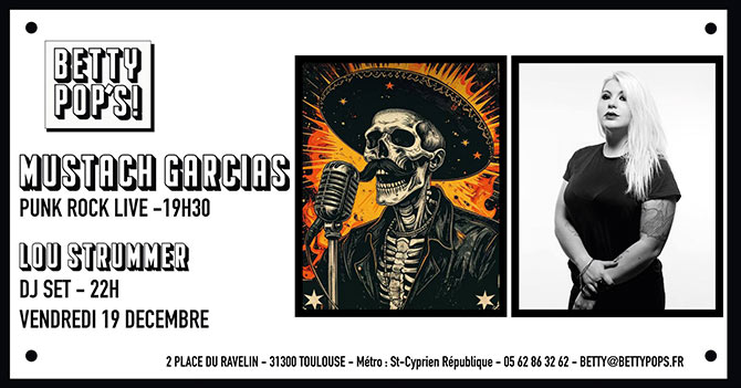 Mustach Garcias @ Betty Pop's le 19/12/2025 à Toulouse (31)