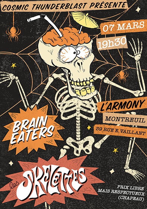 Les Skelettes + Brain Eaters à l'Armony le 07/03/2026 &agrave; Montreuil (93)