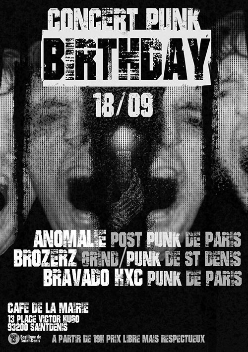 ANOMALIE + BROZERZ + BRAVADO le 18/09/2026 &agrave; Saint-Denis (93)