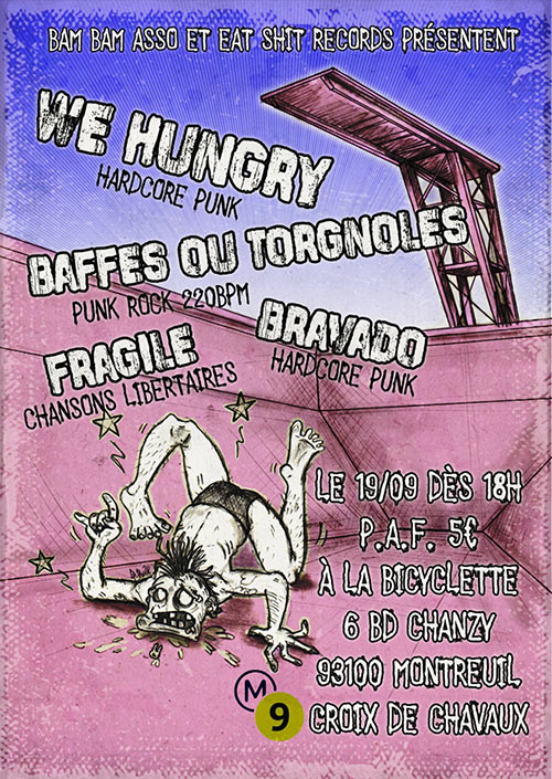 @La Bicyclette: We Hungry +Baffes ou Torgnoles +Bravado +Fragile le 19/09/2026 &agrave; Montreuil (93)