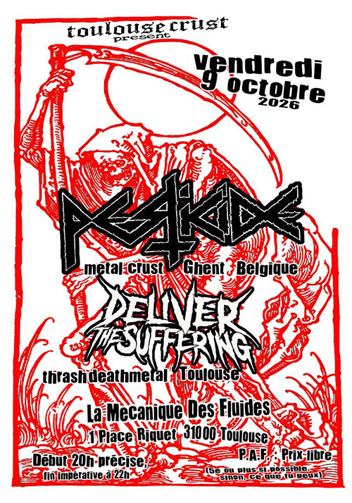 Soirée Metal Crust : PESTICIDE + DELIVER THE SUFFERING le 09/10/2026 &agrave; Toulouse (31)