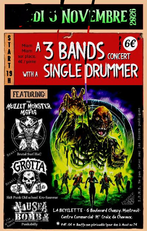 1 batteur/ 3 groupes, Punkabilly, Surf vénère, brutal Skate Punk le 06/11/2026 &agrave; Montreuil (93)