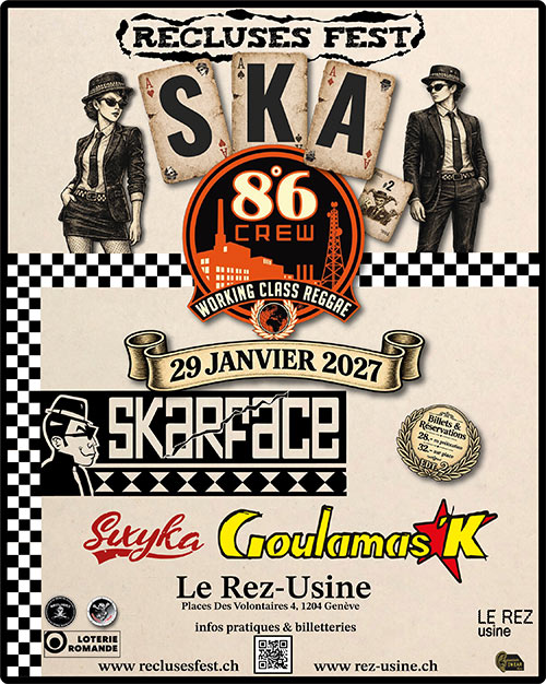 RECLUSES FEST - SKA 2 À L'USINE le 29/01/2027 &agrave; Genève (CH)